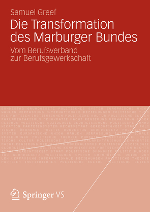 Die Transformation des Marburger Bundes von Greef,  Samuel