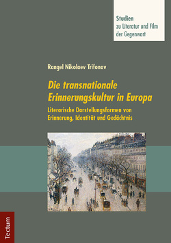 Die transnationale Erinnerungskultur in Europa von Trifonov,  Rangel Nikolaev