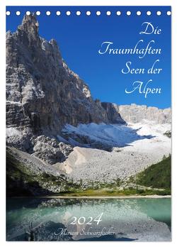Die Traumhaften Seen der Alpen (Tischkalender 2024 DIN A5 hoch), CALVENDO Monatskalender von Schwarzfischer Miriam,  Fotografie
