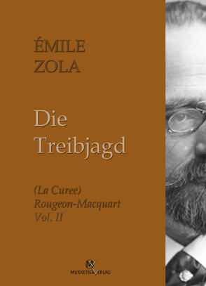 Die Treibjagd von Zola,  Émile
