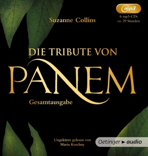 Die Tribute von Panem. Gesamtausgabe (Band 1-3) von Collins,  Suzanne, García,  Eduardo, Gustavus,  Frank, Hachmeister,  Sylke, Hörl,  Hanna, Klöss,  Peter, Koschny,  Maria, Langer,  Markus, Scheuer,  Matthias