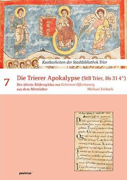 Die Trierer Apokalypse (Stb Trier, Hs 31 4°) von Embach,  Michael
