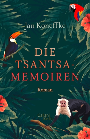 Die Tsantsa-Memoiren von Koneffke,  Jan