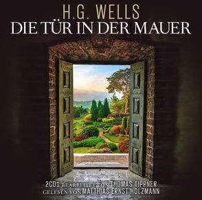 Die Tür in der Mauer von Tippner,  Thomas, ZYX Music GmbH & Co. KG