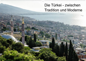 Die Türkei – zwischen Tradition und Moderne (Wandkalender 2022 DIN A2 quer) von Hellwig,  Hagen