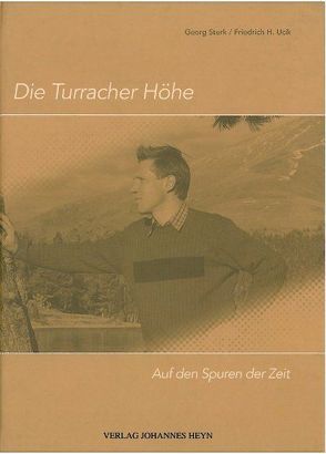 Die Turracher Höhe von Sterk,  Georg, Ucik,  Friedrich H