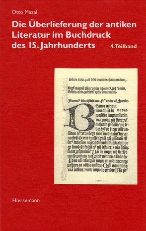 Die Überlieferung der antiken Literatur im Buchdruck des 15. Jahrhunderts von Mazal,  Otto