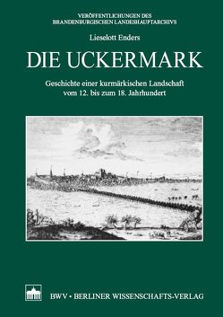 Die Uckermark von Enders †,  Lieselott