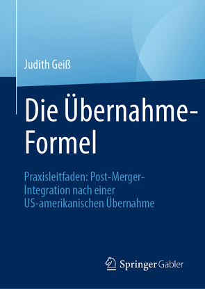 Die Übernahme-Formel von Geiß,  Judith