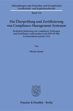 Die Überprüfung und Zertifizierung von Compliance-Management-Systemen. von Jenne,  Moritz