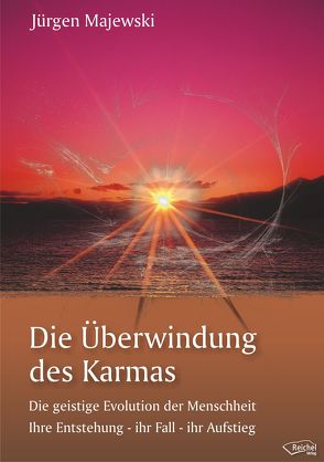 Die Überwindung des Karmas von Majewski,  Jürgen