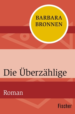 Die Überzählige von Bronnen,  Barbara