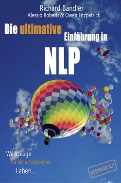 Die ultimative Einführung in NLP von Alessio,  Roberti, Owen,  Fitzpatrick, Richard,  Bandler