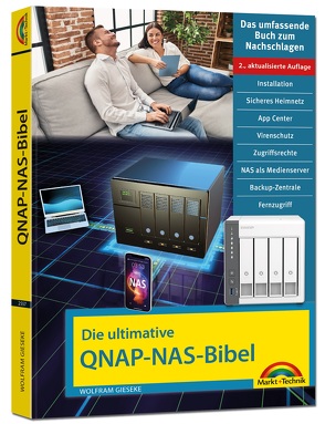 Die ultimative QNAP NAS Bibel – 2. Auflage – Das Praxisbuch – mit vielen Insider Tipps und Tricks – komplett in Farbe von Gieseke,  Wolfram