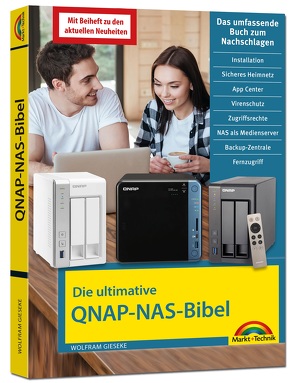 Die ultimative QNAP NAS Bibel – Das Praxisbuch – mit vielen Insider Tipps und Tricks – komplett in Farbe von Gieseke,  Wolfram