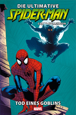 Die ultimative Spider-Man-Comic-Kollektion von Bendis,  Brian Michael, Immonen,  Stuart, Strittmatter,  Michael, von Grawbadger,  Wade