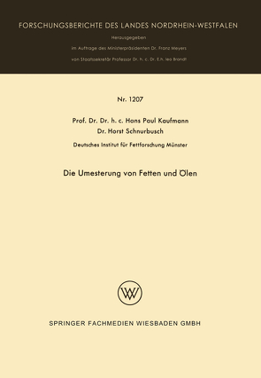 Die Umesterung von Fetten und Ölen von Kaufmann,  Hans Paul