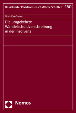 Die umgekehrte Wandelschuldverschreibung in der Insolvenz von Kaufmann,  Niels