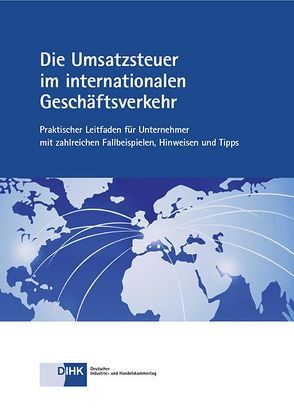 Die Umsatzsteuer im internationalen Geschäftsverkehr von Alefs,  Ralf, Herre,  Susanne, Neugebauer,  Brigitte