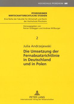 Die Umsetzung der Fernabsatzrichtlinie in Deutschland und in Polen von Andrzejewski,  Julia