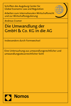 Die Umwandlung der GmbH & Co. KG in die AG von Cramer,  Andreas
