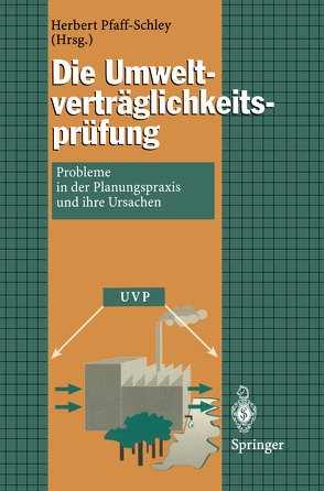 Die Umweltverträglichkeitsprüfung von Pfaff-Schley,  Herbert