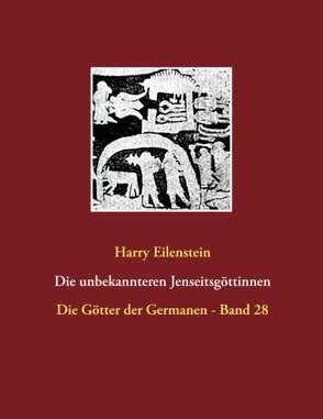 Die unbekannteren Jenseitsgöttinnen von Eilenstein,  Harry