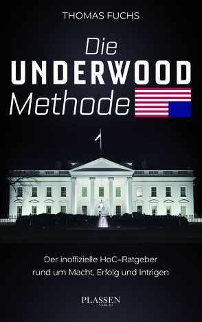 Die Underwood-Methode von Fuchs,  Thomas