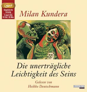 Die unerträgliche Leichtigkeit des Seins von Deutschmann,  Heikko, Kundera,  Milan