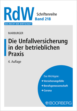 Die Unfallversicherung in der betrieblichen Praxis von Marburger,  Dietmar