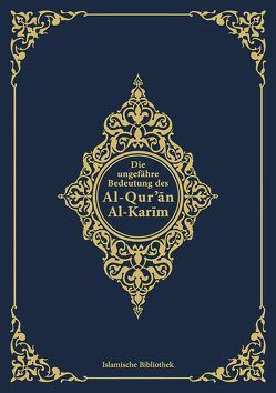 Die ungefähre Bedeutung des Al-Qur’an Al-Karim von Rassoul,  Muhammad