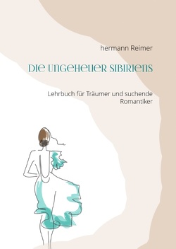 Die Ungeheuer Sibiriens von Reimer,  Hermann