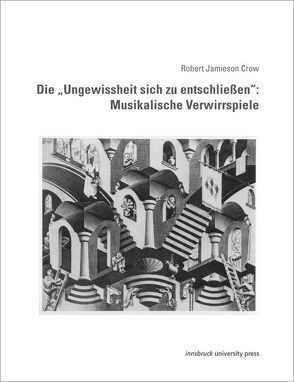 Die „Ungewissheit sich zu entschließen“: Musikalische Verwirrspiele von Crow,  Robert Jamieson