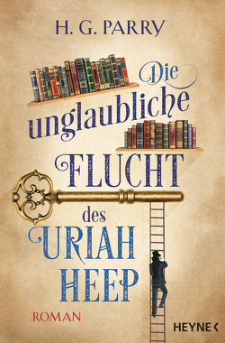 Die unglaubliche Flucht des Uriah Heep von Parry,  H.G., Pfingstl,  Michael