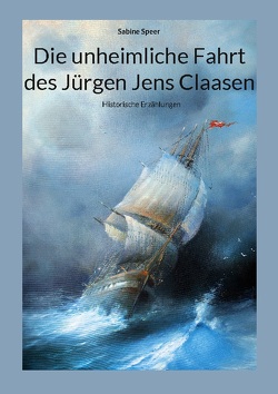 Die unheimliche Fahrt des Jürgen Jens Claasen von Speer,  Sabine