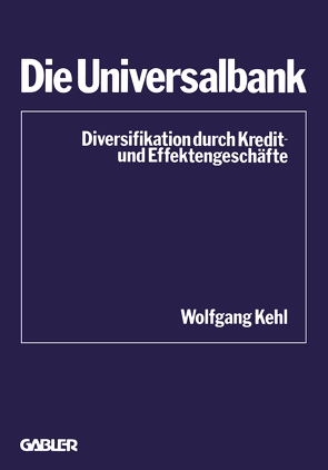 Die Universalbank von Kehl,  Wolfgang