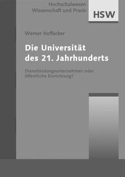 Die Universität des 21. Jahrhunderts von Hoffacker,  Werner