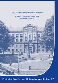 Die Universitätsbibliothek Rostock von Krüger,  Kersten