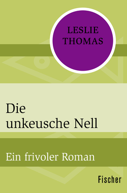 Die unkeusche Nell von Scheidt,  Elke vom, Thomas,  Leslie