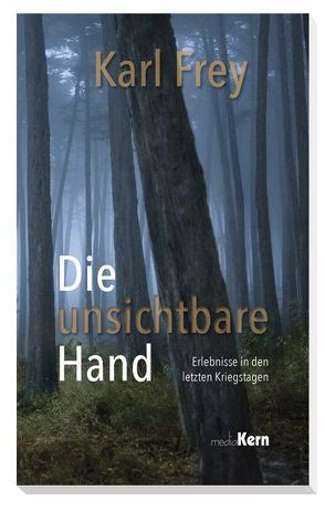 Die unsichtbare Hand von Frey,  Karl