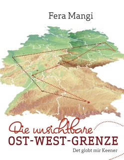 Die unsichtbare Ost-West-Grenze von Mangi,  Fera