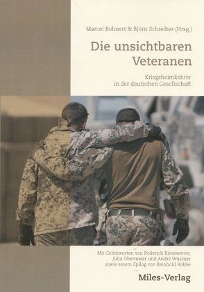 Die unsichtbaren Veteranen von Bohnert,  Marcel, Schreiber,  Björn