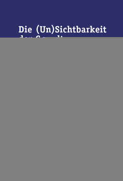 Die (Un)Sichtbarkeit der Gewalt von Requate,  Jörg, Schumann,  Dirk, Terhoeven,  Petra
