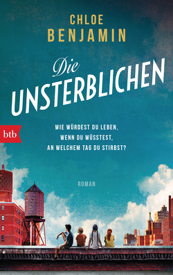 Die Unsterblichen von Benjamin,  Chloe, Breuer,  Charlotte, Möllemann,  Norbert