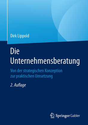 Die Unternehmensberatung von Lippold,  Dirk