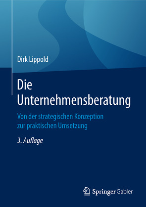 Die Unternehmensberatung von Lippold,  Dirk