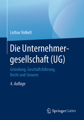 Die Unternehmergesellschaft (UG) von Volkelt,  Lothar