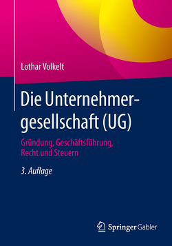 Die Unternehmergesellschaft (UG) von Volkelt,  Lothar