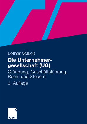 Die Unternehmergesellschaft (UG) von Volkelt,  Lothar