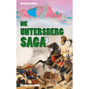 Die Untersberg Saga 3 von Hofer,  Maximilian